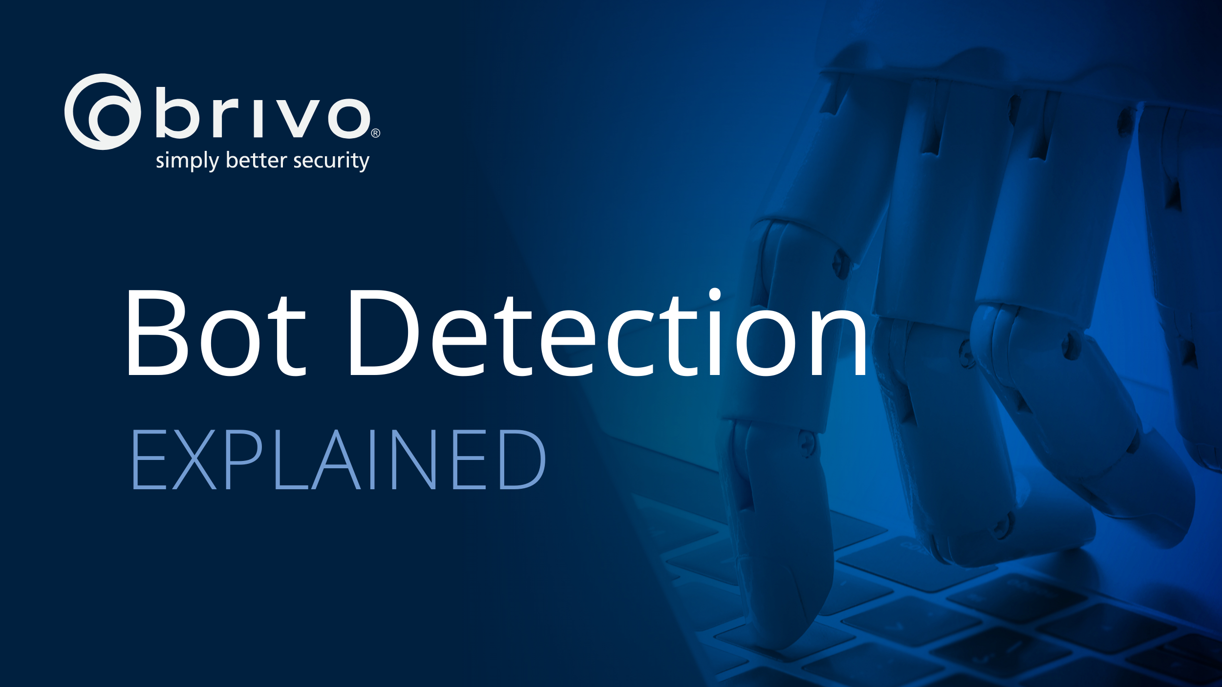 Cybersecurity Term Explained: Bot Detection