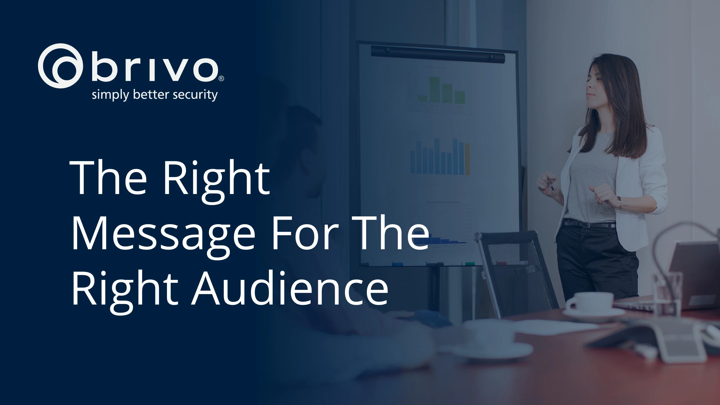 The Right Message For The Right Audience