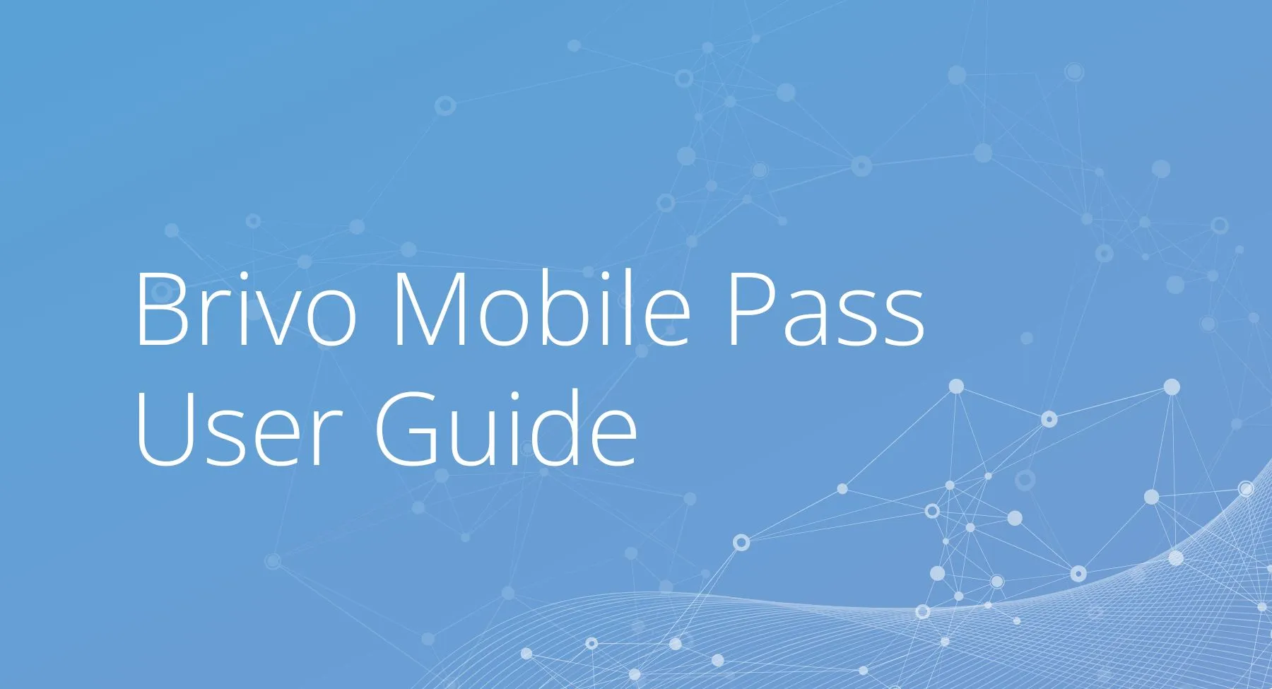 Brivo Mobile Pass User Guide