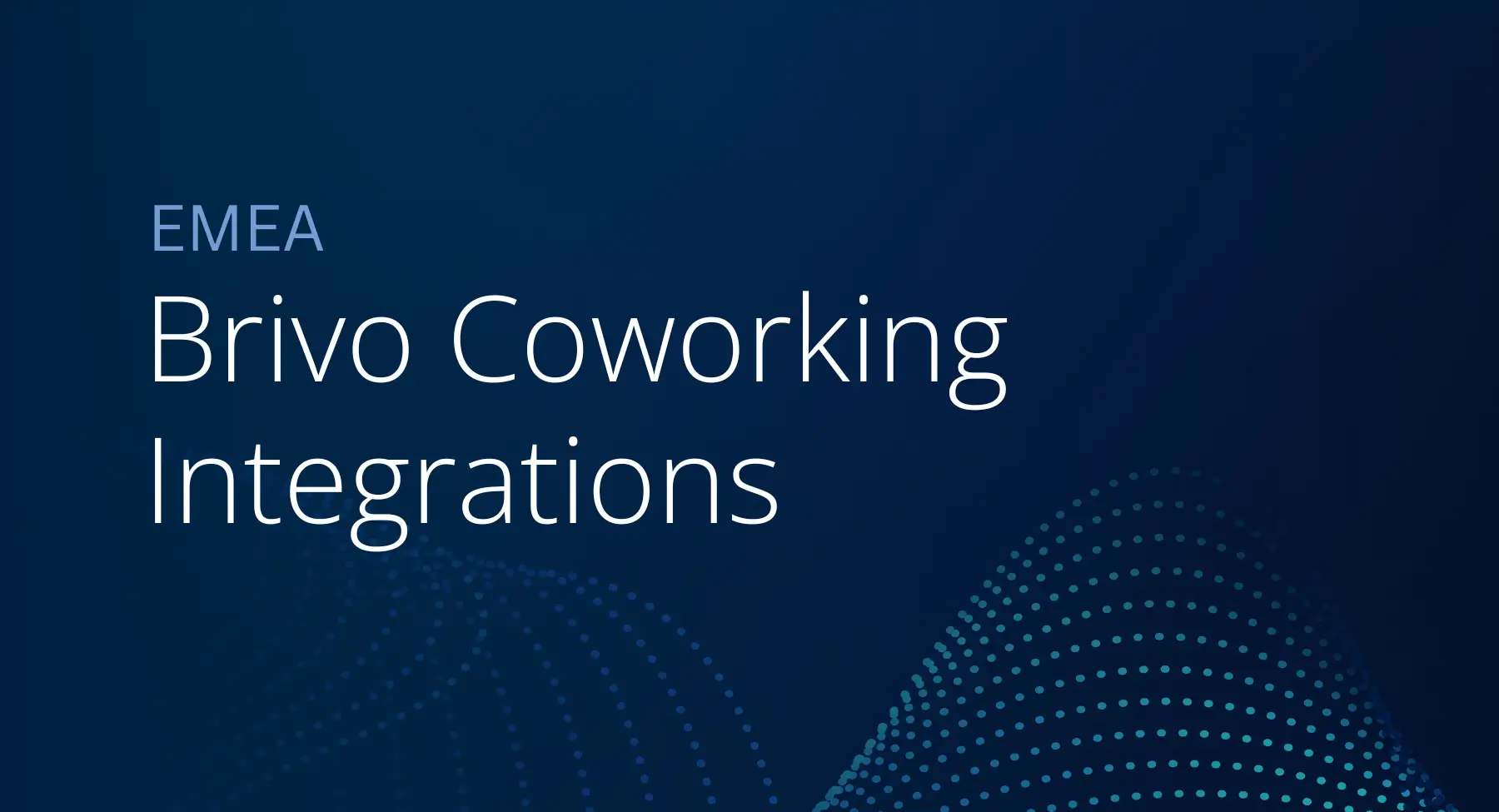 EMEA – Brivo Coworking Integrations