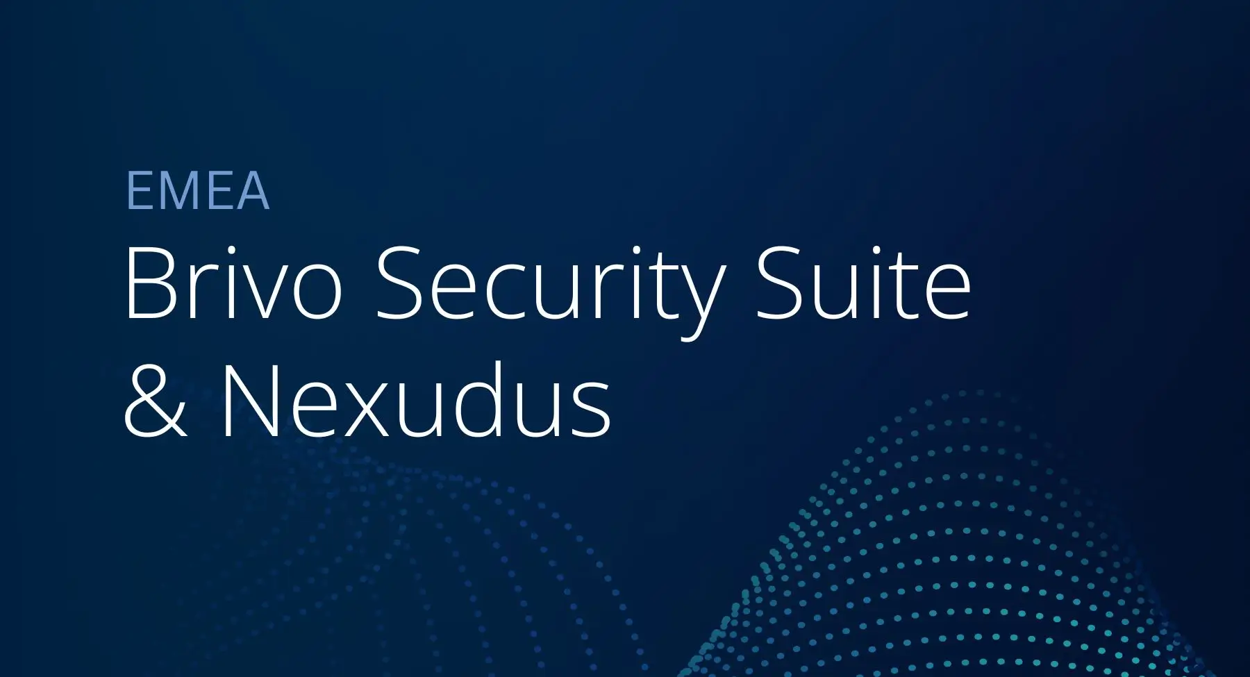 EMEA – Brivo Security Suite and Nexudus