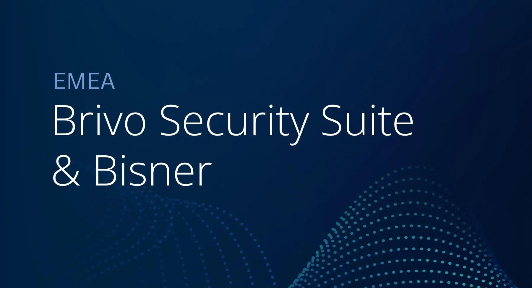 EMEA – Brivo Security Suite and Bisner