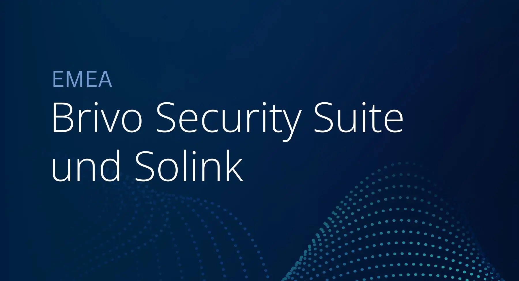 EMEA – Brivo Security Suite und Solink – Verkaufsblatt