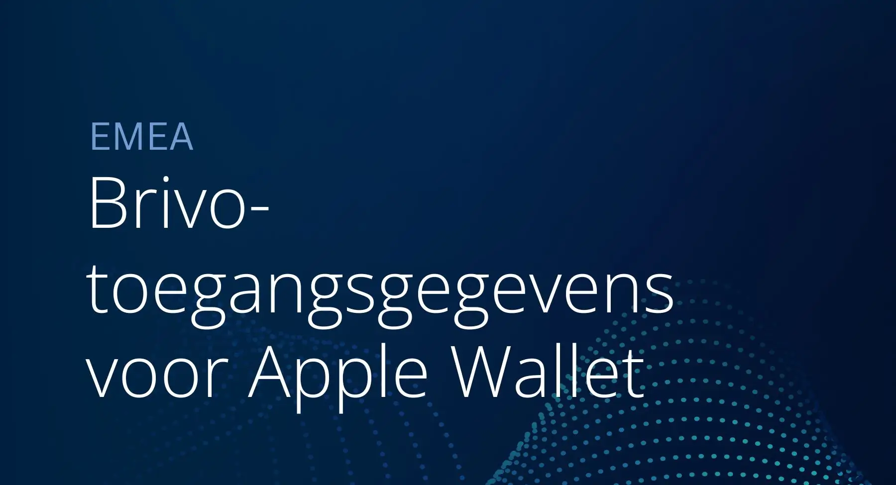 EMEA – Brivo-toegangsgegevens voor Apple Wallet