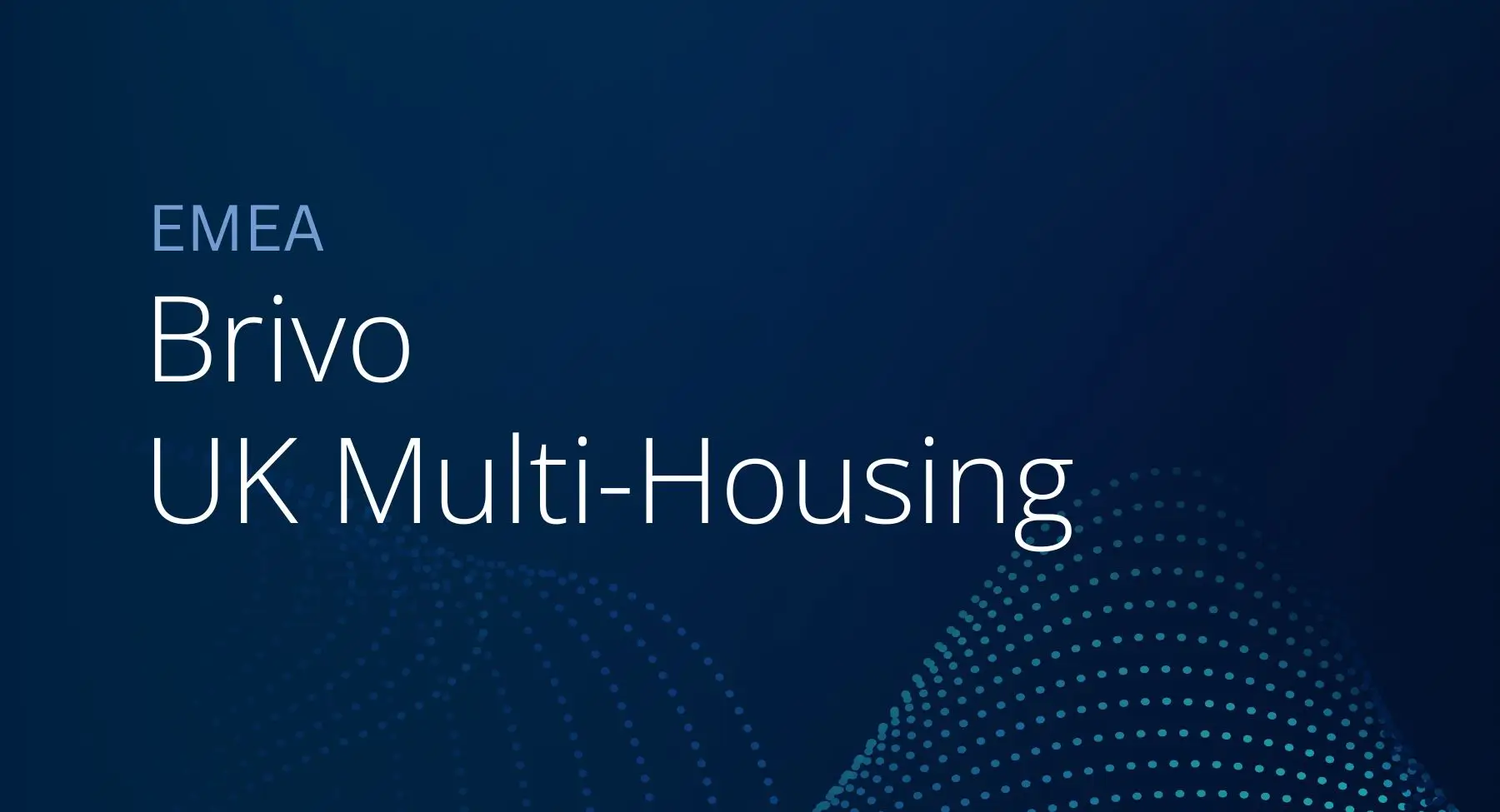 EMEA – UK Multi-Housing