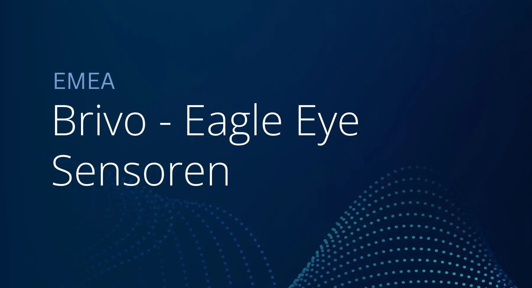 EMEA – German – Brivo Eagle Eye Sensors