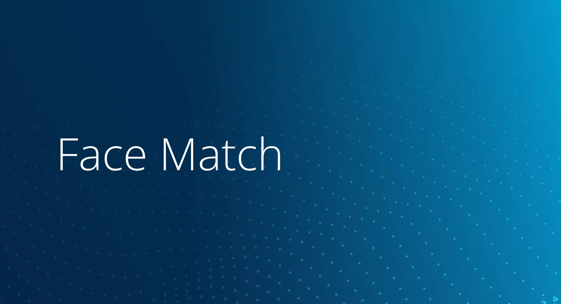Face Match Datasheet
